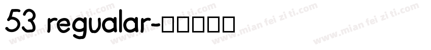 53 regualar字体转换